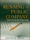 Running a Public Company (eBook): From IPO to SEC Reporting